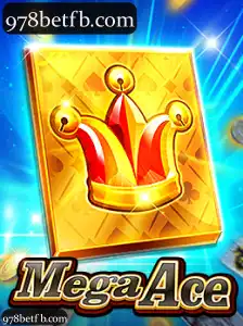 MegaAce